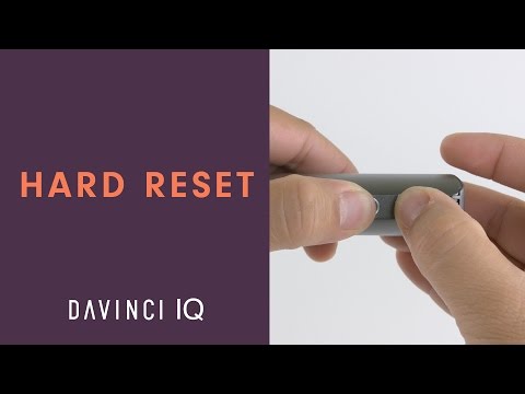How To Perform Hard Reset on Your DaVinci IQ - DaVinciVaporizer.com