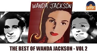 Wanda Jackson - The Best of Wanda Jackson - Vol 2 (Full Album / Album complet)