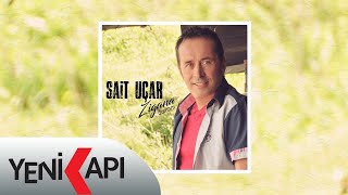 Sait Uçar - Ah Yayla