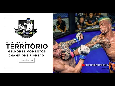 Programa Território Tupiniquim S01E10 - Cobertura Champions Fight 10