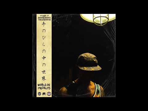 Eclyse x Skinny Bonez Tha Godfatha - World In My Palms