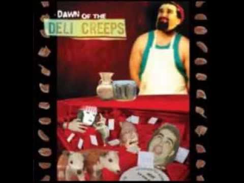 [Full Album] Deli Creeps - Dawn of the Deli Creeps