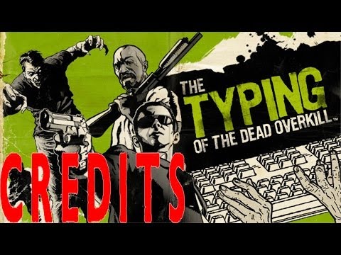 The Typing of the Dead: Overkill - Credits
