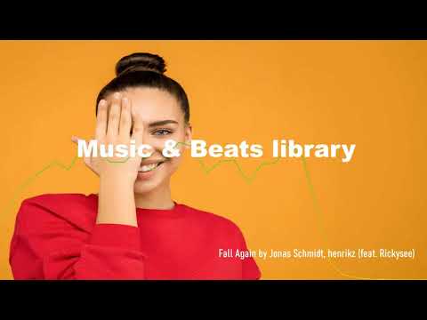 🎧Fall Again 🎶 by Jonas Schmidt, henrikz 👌 (feat. Rickysee) [FREE DOWNLOAD] ☺️🤟