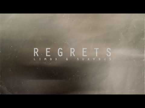 Limbx & Sukvbus - Regrets