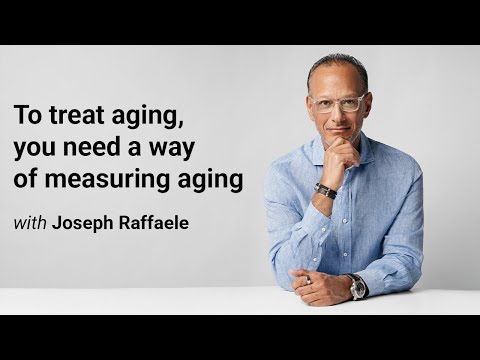 ‘To treat aging, you need a way of measuring aging’