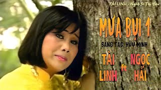 TÂN NHẠC | MƯA BỤI 1 - TÀI LINH, NGỌC HẢI (Mưa Bụi 1 - 1994)