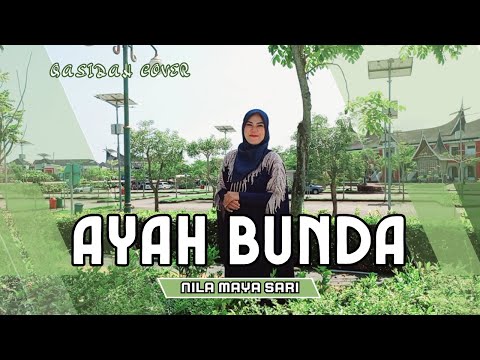 Qasidah Cover Ayah Bunda (Titi Said) by Nila Maya Sari