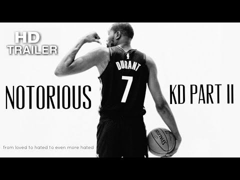 Kevin Durant Mini-Movie - NOTORIOUS KD Part II (FULL Trailer)