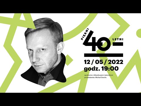 Piękni czterdziestoletni | Arkadiusz Janiczek | :+
