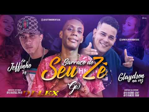 É O JEFFINHO TEY & GLAYDSON NA VOZ   BARRACO DO SEU ZÉ (MÚSICA NOVA)