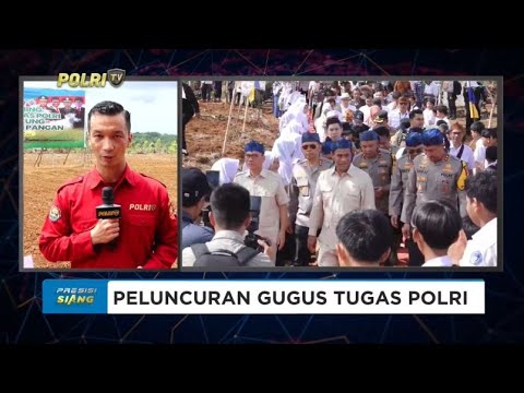 LIVE - PELUNCURAN GUGUS TUGAS POLRI DUKUNG KETAHANAN PANGAN