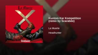 Kustom Kar Kompetition (remix by Scarabée)
