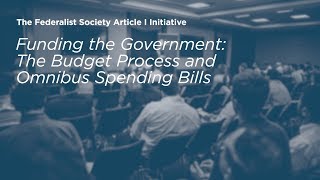 Click to play: Funding the Government: The Budget Process and Omnibus Spending Bills