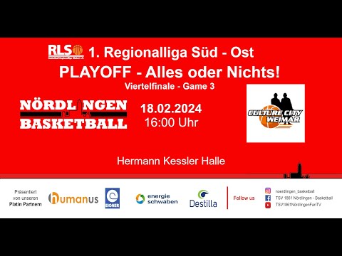 RLSO - Playoff - Viertelfinale - Game 3 18.02.2024 TSV 1861 Nördlingen - Culture City Weimar 66:69