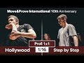 Hollywood Vs Step By Step 1 16 Profi 1x1 Move Prove 10th Anniversary