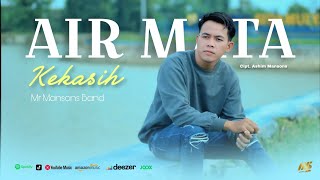 Download lagu Air Mata Kekasih - Mr Mansons Band mp3