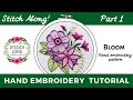 Bloom Stitch Along #1