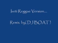 Iveti Reggae Version Remix By DJ BOAT