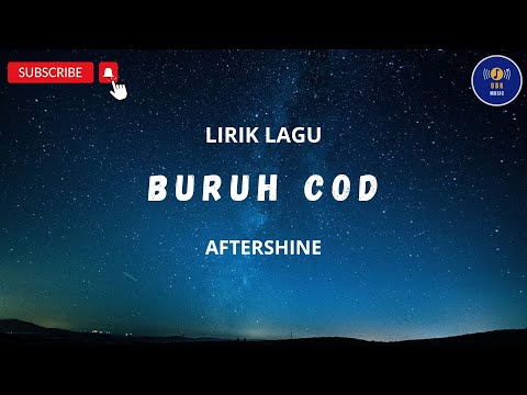 BURUH COD ~AFTERSHINE || LIRIK LAGU 2023