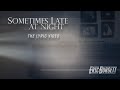 Eric Burgett - Sometimes Late At Night (Official Lyric Video)