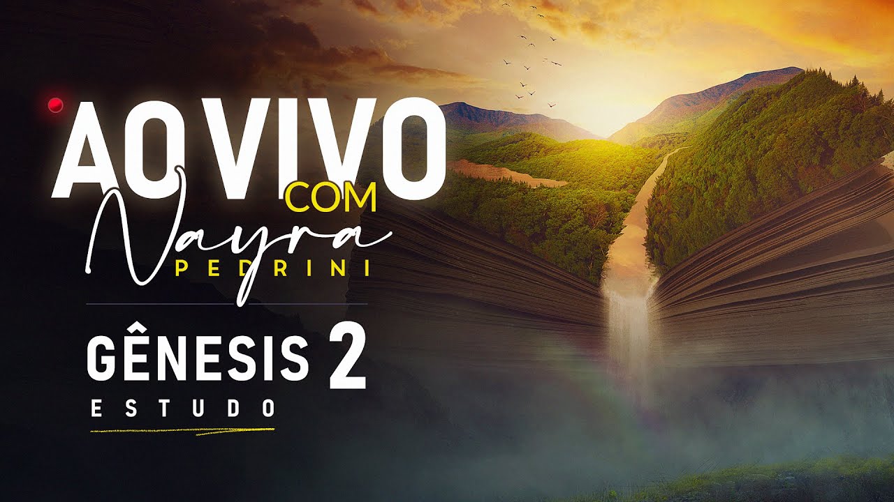 GÊNESIS 2 EXPLICADO - Estudo Completo - Nayra Pedrini
