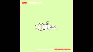 Bad Astronaut - 07 - You Deserve This