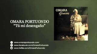 Omara Portuondo &quot;Tu mi desengaño&quot; (Álbum Gracias)