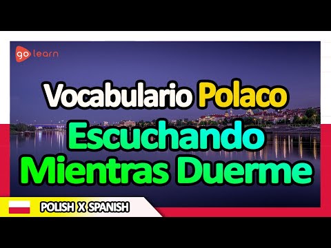 Aprender Polaco | Vocabulario Polaco Escuchando mientras duerme | Golearn