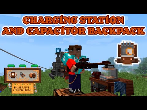 Гайд по capacitor backpack та charging station, як користуватися | Immersive Engineering