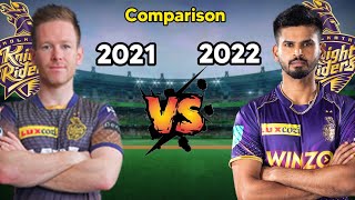 KKR (2021) 🆚 KKR (2022) 🤫🔥 in IPL Comparison Kolkata Knight Riders 2021 vs 2022