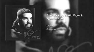 Drake- After Dark (Ft. Static Major &amp; Ty Dolla Sign (OFFICIAL)