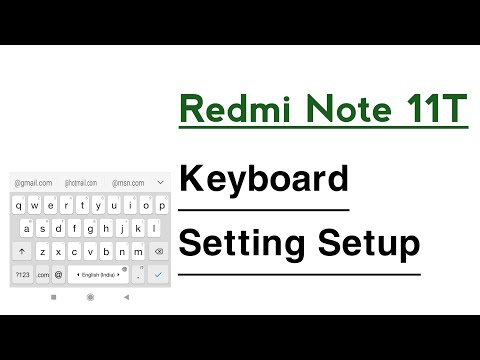 Redmi Note 11T Keyboard Setup Settings | Redmi Note 11t Me keyboard Setup Kaise Kare