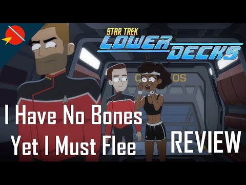 Star Trek: Lower Decks - I Have No Bones Yet I Must Flee REVIEW | Season 4 Episode 2