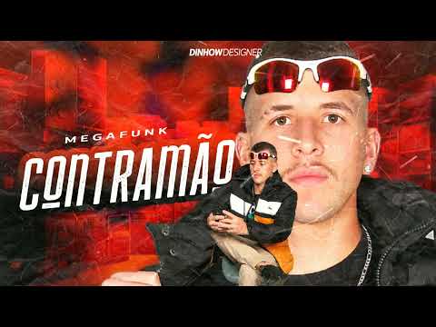 MEGA FUNK NA CONTRAMÃO