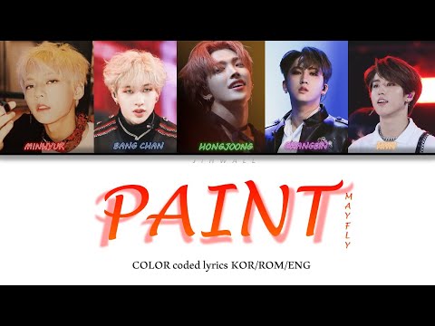 [KINGDOM]  BangChan, HongJoong, Changbin, Minhyuk, Han - Paint (물감놀이) Lyrics (Color Coded Lyrics)