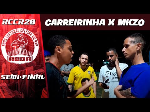 RCCR 20 | CARREIRINHA X MKZO