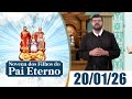 Novena Dos Filhos Do Pai Eterno 20 01 26