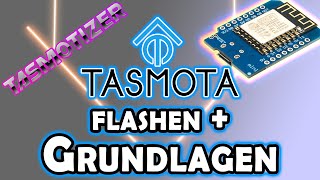 Tasmota Installation & Grundlagen [ ESP8266]