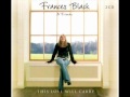 Take A Chance - Frances Black