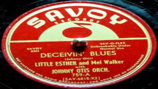 Deceivin' Blues - Little Esther and Mel Walker with Johnny Otis Orchestra