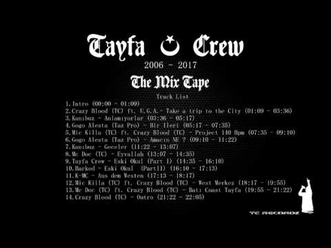 Tayfa Crew ft. Kanıbuz & Gogo Alesta & UCI34 & Barkod & K-Mc - Mixtape