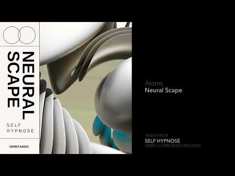 Indefinite Pitch PREMIERES. Neural Scape - Atoms [Orbitando Records]