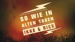 Ikke &amp; Rick - So wie in alten Tagen (Trailer)