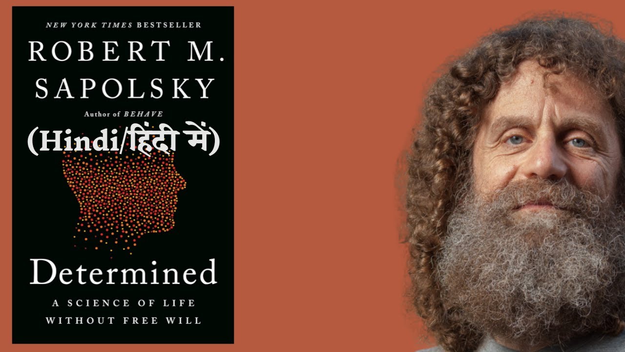 Determined by Robert Sapolsky (HINDI/हिंदी में)