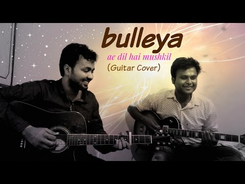 Sushant Gupta bulleya- ae dil hai mushkil (rock cover)