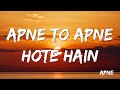 Apne To Apne Hote Hain Bobby Deol Sunny Deol Dharmendra Apne Lyrics