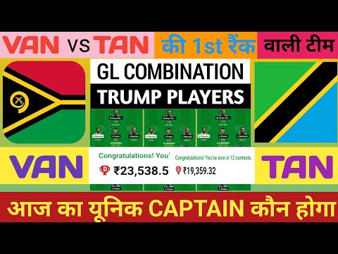 Van vs Tan Dream11 Prediction|Van vs Tan|Vanuatu vs Tanzania|Van vs Dream11 GL Team|Van vs Tan Odi