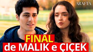Arafta FINAL DE MALIK E ÇIÇEK