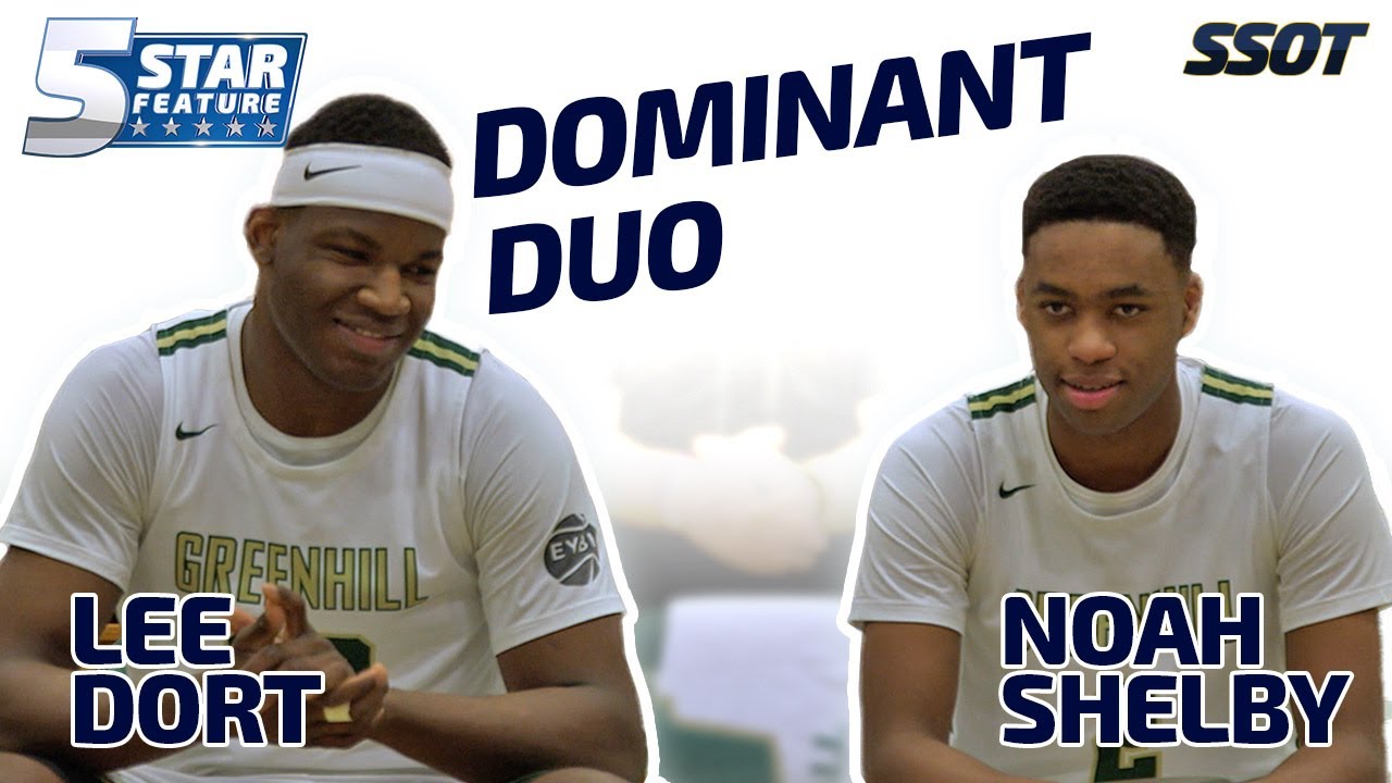 Greenhill&#039;s Dominant Duo, Lee Dort and Noah Shelby, Have a Bond Beyond the Basketball Court